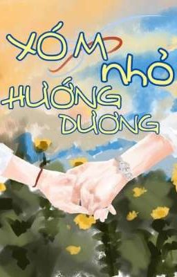 XÓM NHỎ HƯỚNG DƯƠNG 