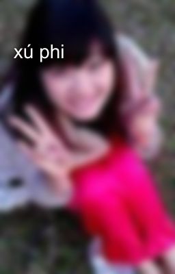 xú phi