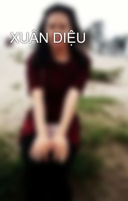 XUÂN DIỆU