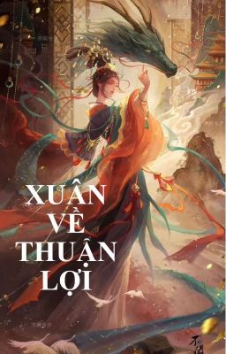 XUÂN VỀ THUẬN LỢI