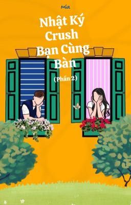 [XUẤT BẢN] NHẬT KÝ CRUSH BẠN CÙNG BÀN 