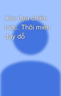 Xúc đọa chiến lược. Thôi miên dạy dỗ