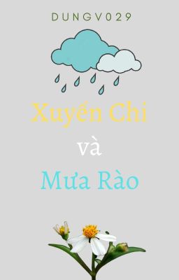 Xuyến Chi và Mưa Rào