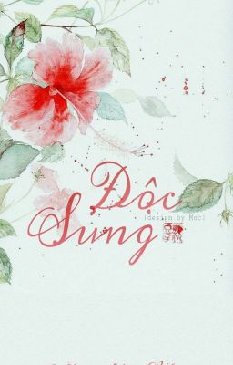 [Xuyên không, cực sủng]Độc sủng