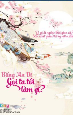 [Xuyên không] Gọi ta tới làm gì?