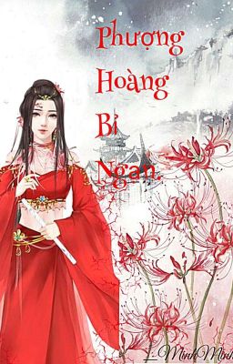 [ Xuyên không]  Phượng Hoàng Bỉ Ngạn