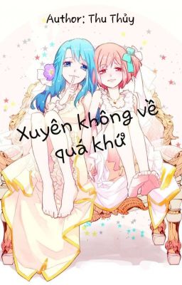 Xuyên Không Về quá khứ(AKB)