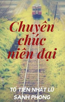 [Xuyên nhanh] Chuyên chúc niên đại -  Tố Tiên Nhất Lũ Sanh Phong