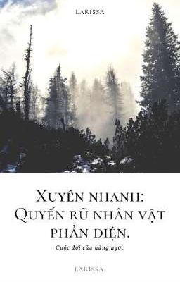 Xuyên Nhanh: Quyến Rũ Nhân Vật Phản Diện