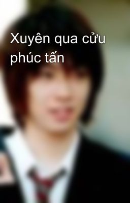 Xuyên qua cửu phúc tấn