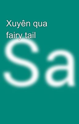 Xuyên qua fairy tail