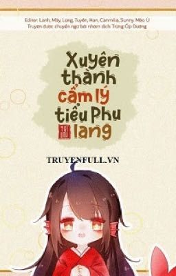 Xuyên thành cẩm lý tiểu phu lang