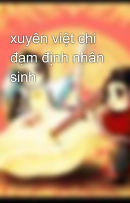 xuyên việt chi đạm định nhân sinh