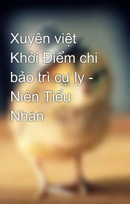 Xuyên việt Khởi Điểm chi bảo trì cự ly - Niên Tiểu Nhàn