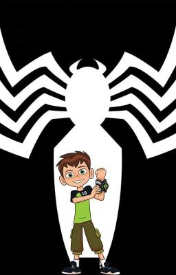 (Y/N) 10: Maximum Venom (Ben 10 Male Reader x Female Symbiote Harem)