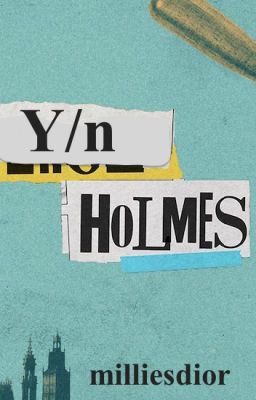 Y/n Holmes