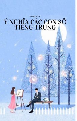 Ý nghĩa các con số trong Tiếng Trung