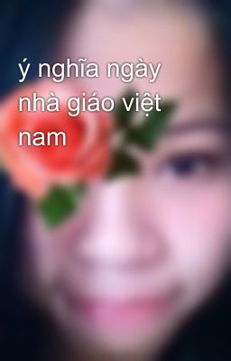 ý nghĩa ngày nhà giáo việt nam