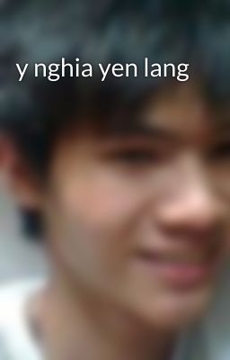 y nghia yen lang