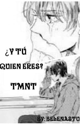 ¿Y TU QUIEN ERES? •°LEOXRAPHA•° [TEMPORADA 1 Finalizada]