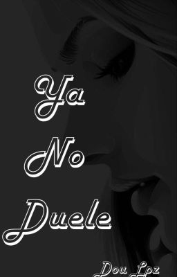 Ya No Duele