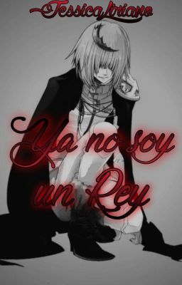 Ya no soy un rey