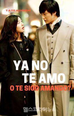 Ya no te amo O Te Sigo Amando?  Gaejung/Gaebin (Renovacion)