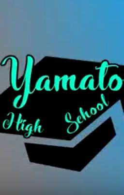 yamato high school