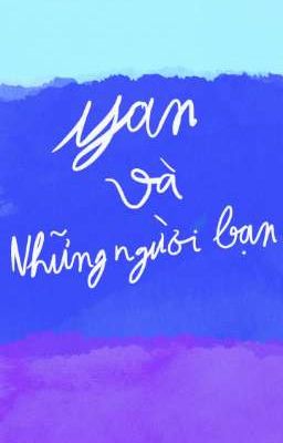 Yan và những người bạn