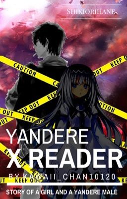 Yandere boy x reader