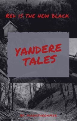 Yandere tales- On hold 