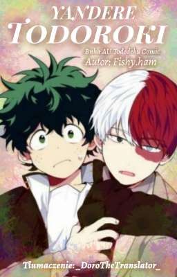 Yandere Todoroki | Bnha AU Tododeku comic ✔️