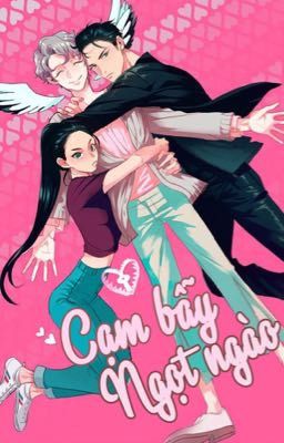 [Yaoi-Hàn] Cạm bẫy ngọt ngào