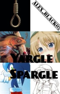 Yargle Spargle