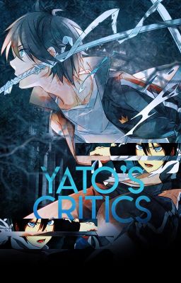 Yato's Critics