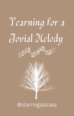 Yearning for a Jovial Melody