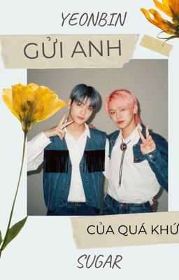 [YEONBIN] Gửi anh của quá khứ 