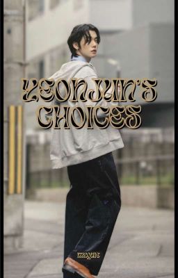 Yeonjun's choices