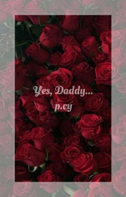 Yes, Daddy... || p.cy