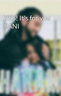 YES! It's for you SANI