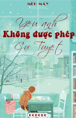 Yêu anh, không được phép cự tuyệt (CTHĐ, full)