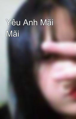 Yêu Anh Mãi Mãi