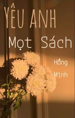 Yêu anh mọt sách - Hồng Mịnh