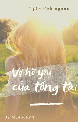 Yêu cầu vợ của tổng tài