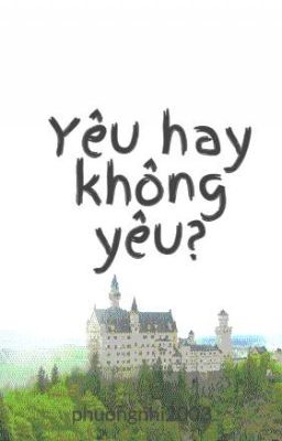 Yêu hay không yêu?