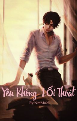 YÊU KHÔNG LỐI THOÁT