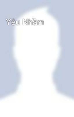 Yêu Nhầm