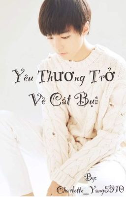 Yêu Thương Trở Về Cát Bụi