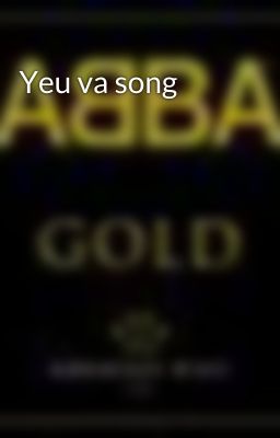 Yeu va song