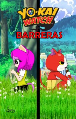 Yo-kai watch/Barreras 